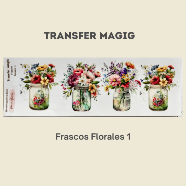Transfer Magic  Frascos Florales 1